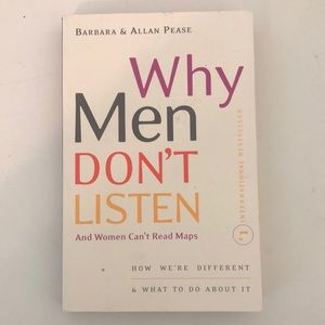 Why Men Don’t Listen by Barbara & Allan Pease